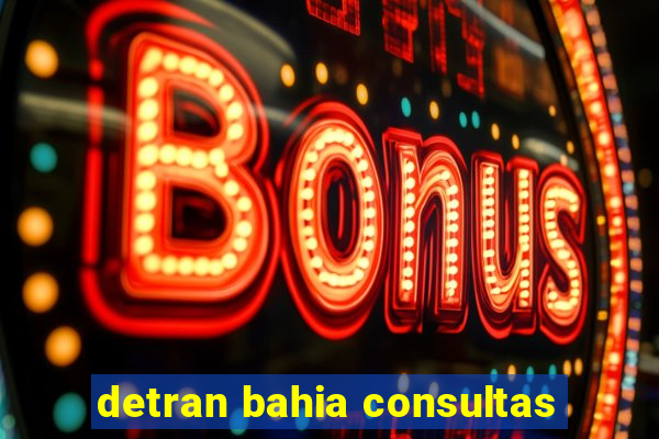 detran bahia consultas